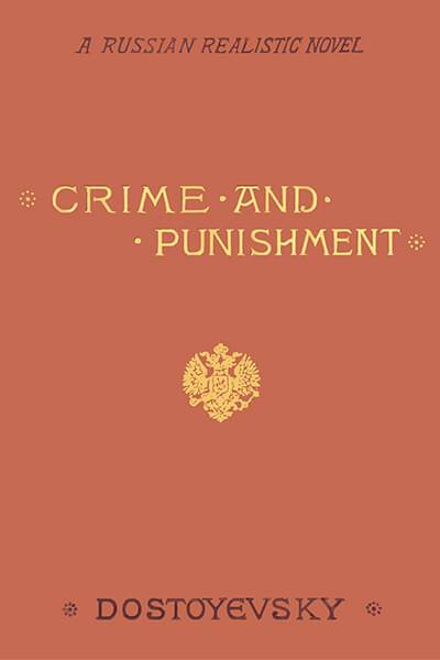 Crime and Punishment, by Fyodor Dostoevsky - Noble Objects