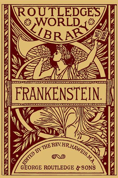 Frankenstein, by Mary Wollstonecraft Shelley