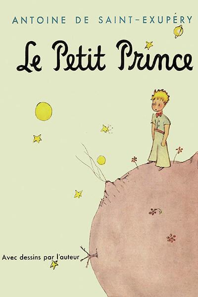 The Little Prince, by Antoine de Saint-Exupery