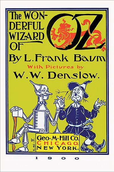 The Wonderful Wizard of Oz, by L. Frank Baum